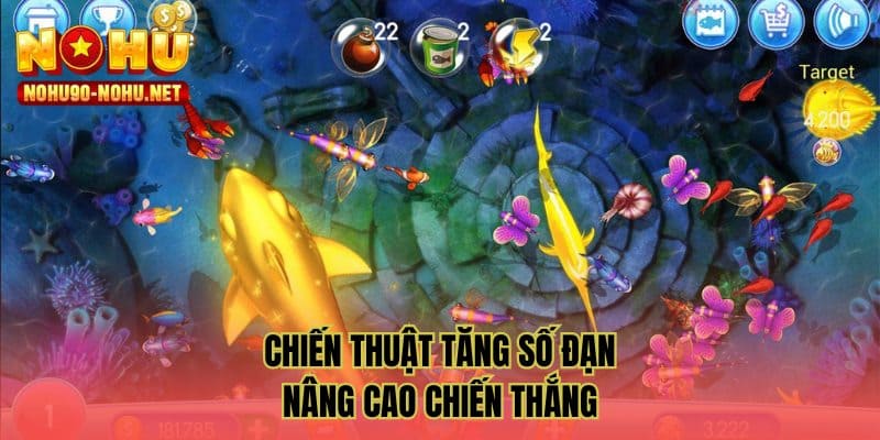 Chiến thuật tăng số đạn nâng cao chiến thắng